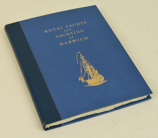 Book - Royal Yachts and Yachting at Harwich